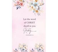Christian Gifts | The Word of Christ: Colossians 3:16 Pink Bible Journal Notebook for Women and Teen Girls With 100 Scripture Verses | Inspirational ... Pages for Writing Notes, Compact Handy Size