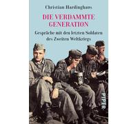 Christian Hardi Die verdammte Generation: Gespräche mit den letzte (Tapa blanda)