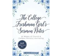 Christian High School Graduation Gift for Her: The College Freshman Girl's Sermon Notes, Bible Study Supplies Accessories: 52 Weeks of Church & Campus Ministry Journaling
