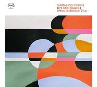 Christian Holm-Svendsen With Daniel Sommer & Mari - Totem