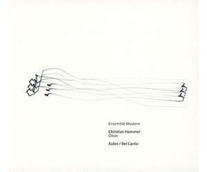 Christian Hommel, Modern Ensemble - Christian Hommel: Aulos / Bel Canto