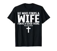 Christian Husband He Who Finds A Wife Finds A Good Thing Camiseta