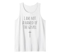 Christian I Am Not Ashamed Of The Gospel Camiseta sin Mangas