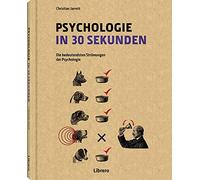 CHRISTIAN JARRE PSYCHOLOGIE IN 30 SEKUNDEN: Die bedeutendsten Strömu (Tapa dura)