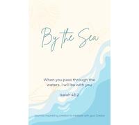 Christian Journal (Faith Based Paperback Journal) for Women By the Sea Isaiah 43:2 When You Pass Through the Waters I Will Be With You Ocean Sea Scriptures