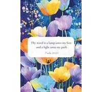 Christian Journal for Women with Bible Verse on Cover - Thy Word Is a Lamp Unto My Feet and a Light Unto My Path, Psalm 119:105: Floral Notebook