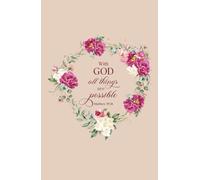 Christian Journal Gifts | With God All Things Are Possible Matthew 19:26: Bible Verse Pink Floral Wreath Inspirational Notebook Diary for Women, ... Lined Pages For Writing, Compact Handy Size
