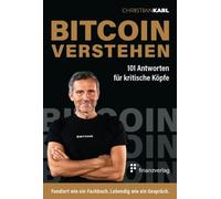 Christian Karl Bitcoin verstehen: 101 Antworten für kritische Köpf (Tapa blanda)