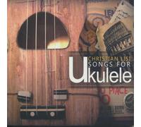 Christian Lisi - Songs for Ukulele