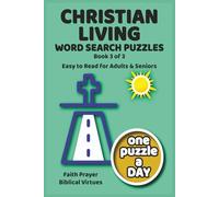 Christian Living Word Search: Scripture Puzzles for Adults & Seniors, Faith, Prayer & Biblical Virtues Word Finds