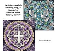 Christian Mandala Coloring Book for Relaxation: A Christian Adult Coloring Journey