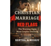 Christian Marriage Red Flags:: The Warning Signs Most Couples Overlook