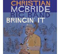 Christian McBride - Bringin´ It