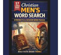 Christian Men’s Word Search: Bold & Easy Large Print Puzzles (57 Bible-Inspired Word Searches with Two-Line Devotionals Before Every Puzzle (Bold and Easy Large Print Christian Word Search Puzzles)
