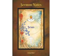 Christian Men & Women's Sunday Sermon Notebook: A 52 Week Note Taking Journal/Devotional for you to record all your important Sermon Notes in one ... place., with a beautifully designed cover.