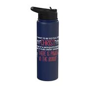 Christian Mosquito Joke - Funny Religious Christ Follower Stainless Steel Insulated Water Bottle