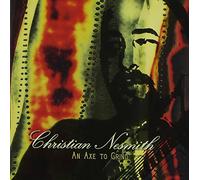 Christian Nesmith - Axe to Grind