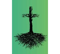 Christian Notebook Bible Journal Spiritual Diary: Ideal for Church, School, and Daily Devotional Root to Fruit Edition: 6 x 9 100 page Notebook CHURCH SUNDAY SCHOOL BIBLE NOTE TAKING