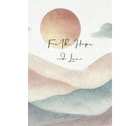 Christian Notebook: Faith, Hope and Love - inspired by (1 Corinthians 13:13)