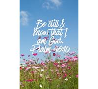 Christian Notebook/Journal - Be still and know that I am God