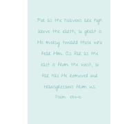 Christian Notebook Journal for Women, His Mercy, Psalm 103:11-12, Blue, 130 Lined Pages, 6x9: Inspirational, Christian Gifts for Women, Teens, Writing, Bible Verse, Scripture, Faith, Homeschool, Diary