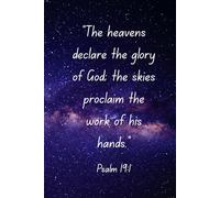 Christian Notebook: The Heavens Declare the Glory of God: A Faith-Inspired Notebook for Reflection, Writing, and Everyday Life