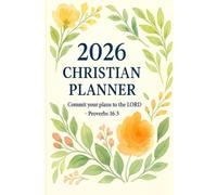 Christian Planner 2026: Bible Study, Gratitude Journal, Prayer Requests & Monthly Calendar
