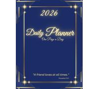 CHRISTIAN PLANNER 2026 FOR MEN: Daily Planner With Inspiring Scripture Verses: Daily Strength for Men,2026 Daily Calendar Hourly Appointment Book. Men's Devotional for Dads, 365 Days With The LORD