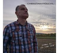 Christian Pöschl - Einmal no die Sunn sehn