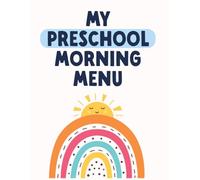 Christian Preschool Morning Menu: A Faith-Based Preschool Morning Workbook with Scripture, Christian Affirmations, Letter Tracing, and Early Learning Activities