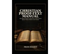 Christian Proof-Text Manual: 100 High-Frequency Missionary Claims Tested Against Torah, Hebrew, and Context (New Testament Objections)