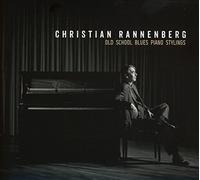 Christian Rannenberg - Old School Blues Piano Stylings