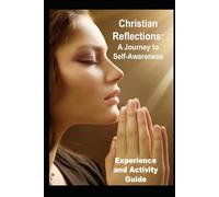 Christian Reflections: Experience and Activity Guide (Christ-Centered Emotional Intelligence Devotionals)