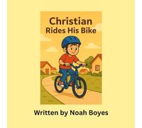 Christian Rides His Bike: Picture book and Bonus Colouring Pages