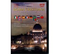 Christian ROME, from Catacombs to great Basilicas