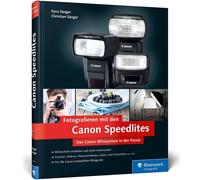 Christian Sänge Fotografieren mit den Canon Speedlites: Die Canon Sp (Tapa dura)