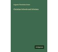 Christian Schools and Scholars