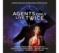 Danish National Symphony Orchestra, Christian Schumann y Emma Smith – Agents Only Live Twice – CD