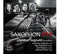 Christian Segmehl; ChrisTine Urspruch; Ingo Dannhorn; Lars Rapp; Johannes Mayr - Saxophon Plus