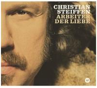 Christian Steiffen Arbeiter Der Liebe (CD)