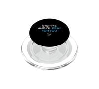 Christian Stop Me and Ill Pray For You Oración Guerrero PopSockets PopGrip para MagSafe