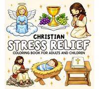 Christian Stress Relief Coloring Book for Adults and Children: Relaxing and Simple Large Print Designs