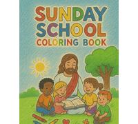 Christian Sunday School Coloring Book: Perfect for Church Sunday School