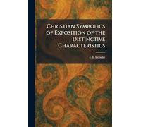Christian Symbolics of Exposition of the Distinctive Characteristics