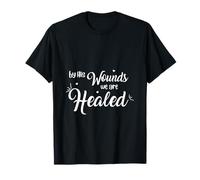Christian T-Shirt - by His Wounds We Are Healed Camiseta
