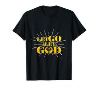 Christian T-Shirt - Let Go and Let God Camiseta