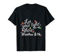 Christian T-Shirt - Let Your Light Shine (Matthew 5:16) Camiseta