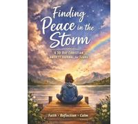 Christian Teen Anxiety Journal: 30 Days of Scripture, Reflection & Calm for Worry, Overthinking & Stress