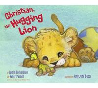 Christian, the Hugging Lion