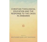 Christian Theological Education and the Response to the Crisis in Zimbabwe